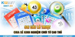 Kinh nghiệm chơi soi cầu lô trượt