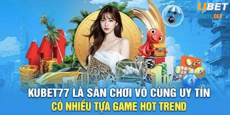 Hệ thống game Kubet77 phong phú