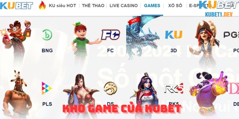 Kho game của Kubet